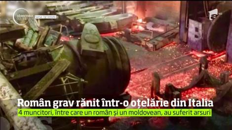 Un român şi un moldovean, care lucrau într-o oţelărie din Italia, au ajuns în spital cu arsuri pe tot corpul după un grav accident de muncă