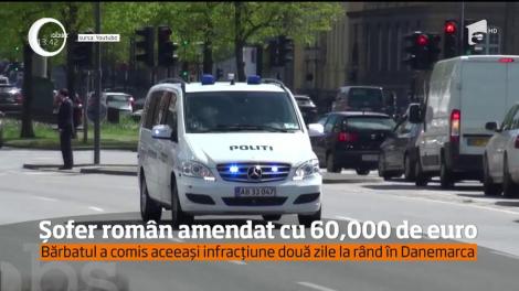 Șofer român, amendat cu 60 de mii de euro în Danemarca!