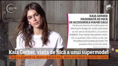 Kaia Gerber, viața de fiică a unui supermodel