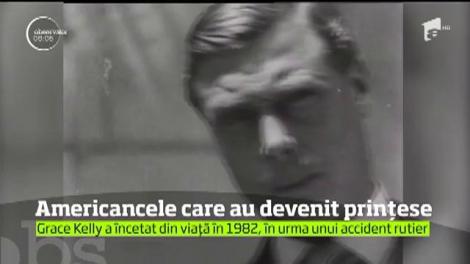 Vedetele americane care au devenit membre ale familiilor regale europene