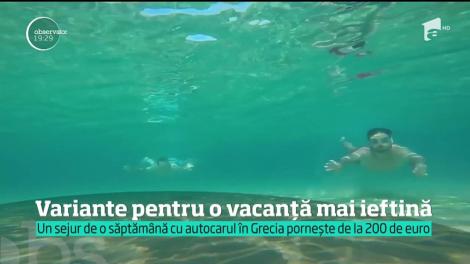 Variante pentru o vacanță mai ieftină