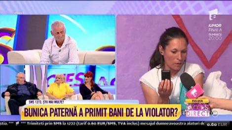 Bunica parternă a primit bani de la violator? "Nu este adevărat!"