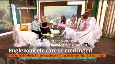 Dumnezeu și-a trimis îngerii pe Pământ! Trei femei din Marea Britanie, declarații șoc: "M-am uitat la mâinile mele şi am realizat că mă întorsesem într-un corp uman"