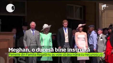 Meghan, o ducesă bine instruită. Femeile din Familia Regală nu are voie să dea mâma cu necunoscuți