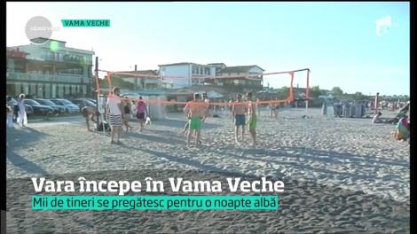Vara începe în Vama Veche. Mii de tineri se pregătesc pentru o noapte albă