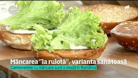 Mâncarea ”la rulotă”, varianta sănătoasă. Camionetele cu mâncare sunt o modă în România