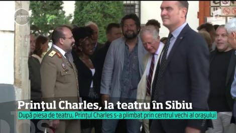 Prinţul Charles a ajuns la Sibiu. Moştenitorul coroanei britanice a participat la repetiţiile unei piese de teatru