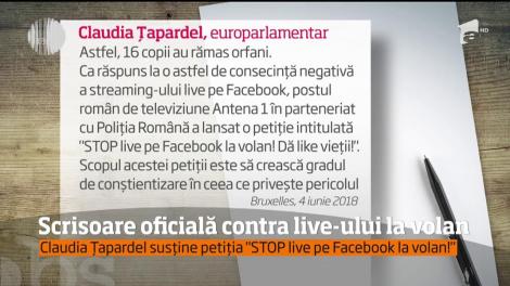 Europarlamentarul Claudia Ţapardel i-a trimis o scrisoare oficială lui Mark Zuckerberg, pentru susţinerea petiţiei "STOP live pe Facebook la volan!"
