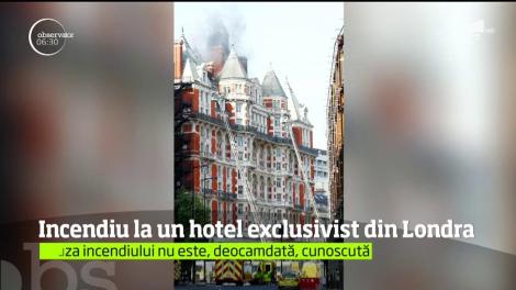 Incendiu uriaş la unul dintre cele mai exclusiviste hoteluri din Londra