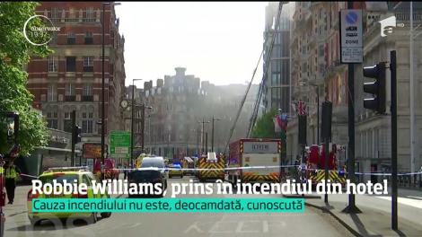 Robbie Williams, prins în incendiul din hotelul din Londra