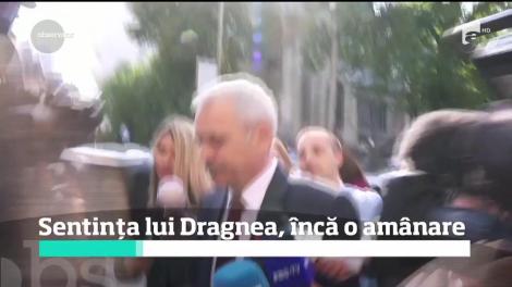 Sentinţa lui Liviu Dragnea, încă o amânare