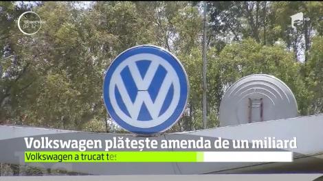 Concernul Volkswagen a acceptat să plătească o amendă de peste un miliard de euro, în urma scandalului testelor falsificate ale emisiilor poluante