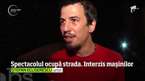 Un Bucureşti mai viu, mai colorat! Străzile aparţin artiştilor şi interacţiunilor dintre oameni, nu maşinilor