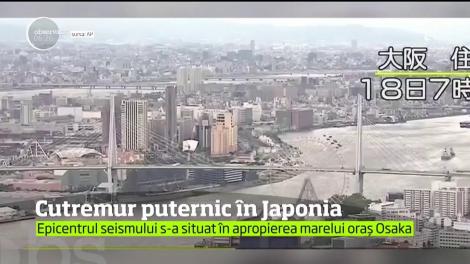 Cutremur puternic în Japonia în apropierea oraşului Osaka