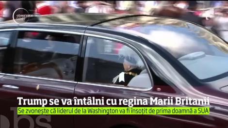 Donald Trump se va întâlni cu regina Elisabeta a doua în timpul primei sale vizite oficiale în Marea Britanie