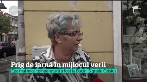 Frig de iarnă în mijlocul verii. Cea mai mică temperatură a fost la Bucin, 5 grade Celsius
