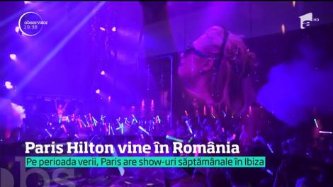 Paris Hilton, vine în România. Săptămâna viitoare va susţine un show live