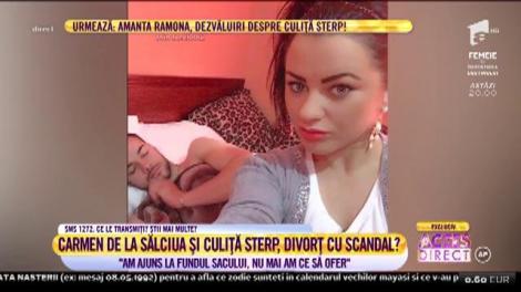 Divorțul dintre Carmen de la Sălciua și Culiță Sterp scoate la iveală detalii ȘOCANTE! „Am ajuns...”