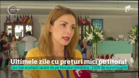 Ultimele zile cu prețuri mici pe Litoral. Peste câteva zile preţurile vor exploda