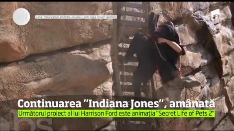 A cincea peliculă din seria „Indiana Jones" a fost amânată pe termen nedeterminat