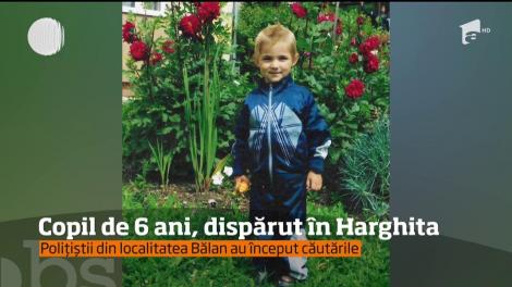 Alertă în localitatea Bălan din Harghita. Un copil de 6 ani a dispărut!
