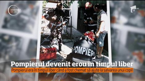 Pompierul devenit erou în timpul liber. Acesta era în timpul liber când a fost chemat să ajute la salvarea unui copil