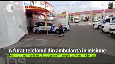 Scene revoltătoare în Galaţi. Un tânăr a furat un telefon mobil.dintr-o ambulanţă!