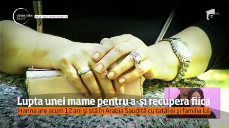 Lupta unei mame pentru a-și recupera fiica. Hanna are acum 12 ani și stă în Arabia Saudită cu tatăl ei și familia lui