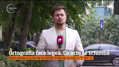 Schimbare de ULTIMĂ ORĂ! Locuiești &icirc;ntr-o localitate care conține &bdquo;&icirc;&rdquo; &icirc;n denumire? ACTELE pe care vei fi NEVOIT să le schimbi