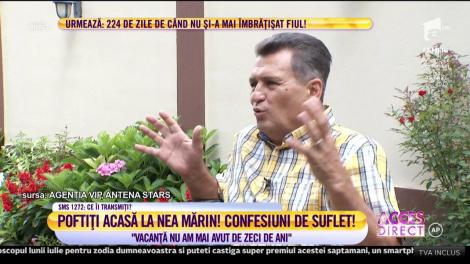 Poftiți acasă la Nea Marin! Prezentatorul TV face confesiuni de suflet: „Vacanță nu am mai avut de zeci de ani”