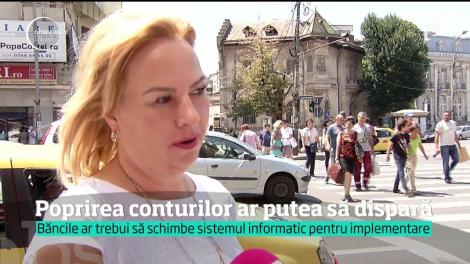 Poprirea conturilor ar putea să dispară. Ministrul Finanţelor, Eugen Teodorovici, are în plan eliminarea acestei măsuri până la sfârşitul anului