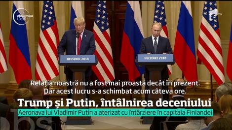Donald Trump și Vladimir Putin, întâlnirea deceniului