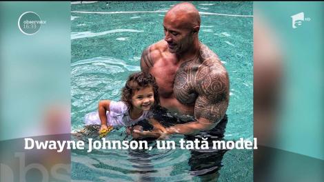 Dwayne Johnson, un tată model