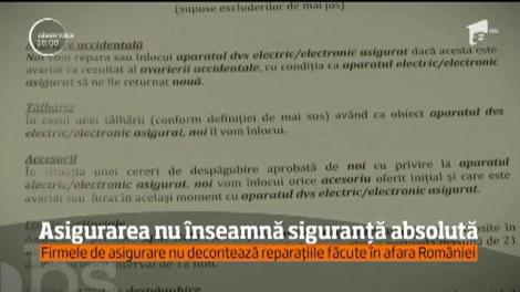 Asigurarea nu înseamnă siguranță absolută. Firmele de asigurare nu decontează reparațiile făcute în afara României