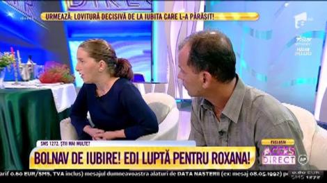 Roxana, marea dragoste a lui Eduard: "Nu te iert, ești beat de dimineața până seara!"