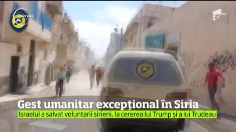 Gest umanitar excepțional în Siria! Israelul a salvat voluntarii sirieni, la cererea lui Trump și a lui Trudeau