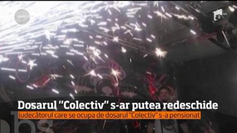 Dosarul "Colectiv" ar putea fi reluat de la zero, la aproape doi ani şi jumătate după ce a fost deschis