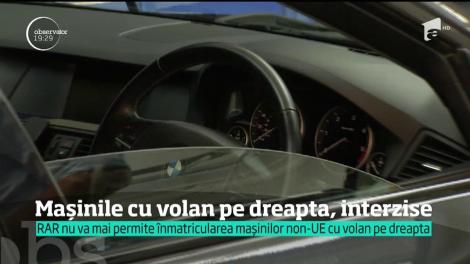 Registrul Auto Român nu va mai permite înmatricularea mașinilor non-UE cu volan pe dreapta