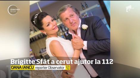 Brigitte Sfăt a cerut ajutor la 112