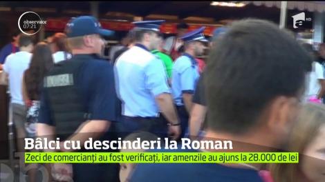 Descinderi la bâlci! Târgul care se organizează în fiecare an, în Roman, s-a încheiat cu o amplă acţiune a poliţiei!
