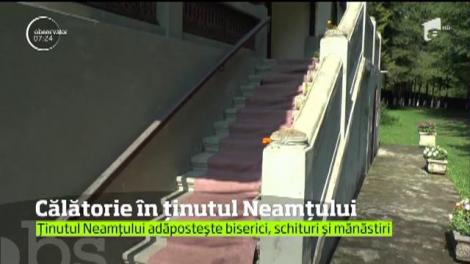 Călătorie în ținutul Neamțului