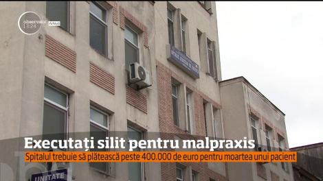 Un medic și Spitalul de Urgenţă din Târgu-Jiu, executați silit pentru malpraxis