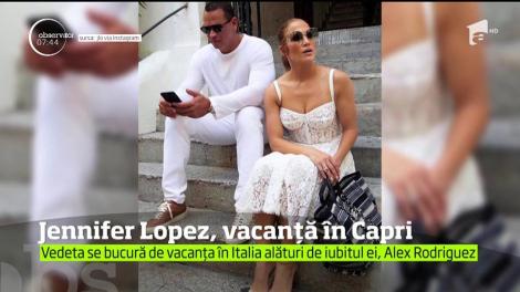 Jennifer Lopez, vacanță în Capri