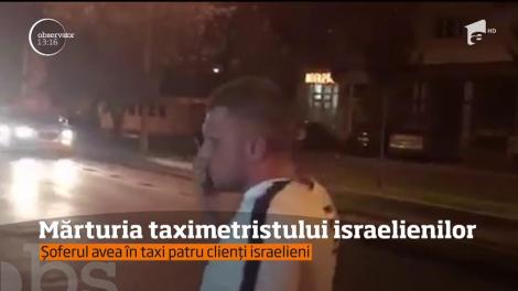 Taximetristul care a fost bătut de jandarmi alături de turiştii israelieni a depus mărturie