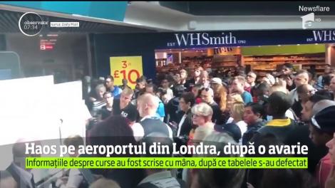 Haos pe aeroportul din Londra, după o avarie