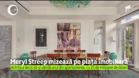 Meryl Streep mizează pe piața imobiliară. Îşi vinde apartamentul din centrul New York-ului cu 25 de milioane de dolari