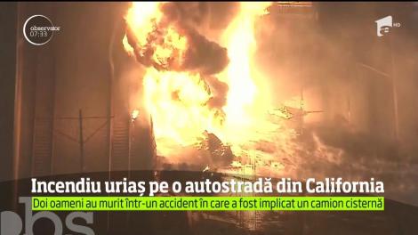 Incendiu uriaș pe o autostradă din California