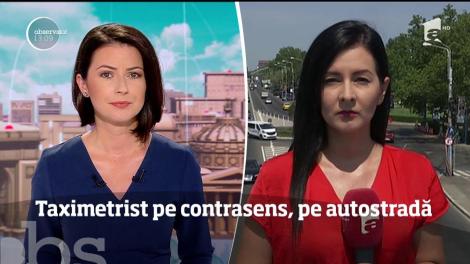 Imagini incredibile pe Autostrada Soarelui. Un taximetrist a fost filmat de un alt şofer în timp ce mergea pe contrasens