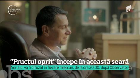 „Fructul oprit" revine la Antena 1 cu un nou sezon