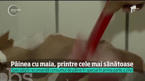 Pâinea cu maia, printre cele mai sănătoase